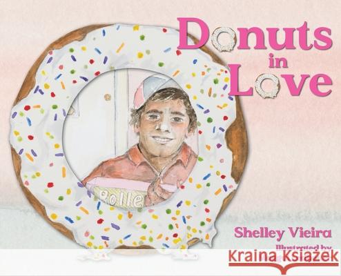 Donuts in Love Shelley Vieira Maggui Ledbetter 9781737331513 Shelley Vieira - książka