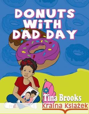 Donuts With Dad Day Tina Brooks Remi Bryant 9780692428801 Playpen Publishing - książka