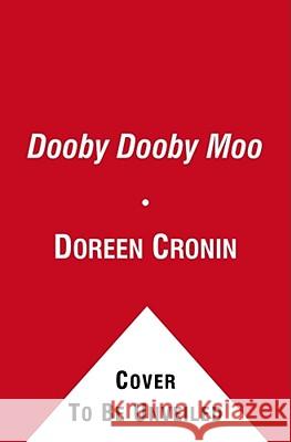 Dooby Dooby Moo Doreen Cronin Betsy Lewin 9781442408906 Little Simon - książka