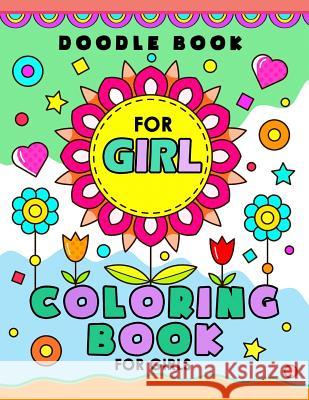 Doodle Book for Girl: Cute and Kawaii Coloring Book Balloon Publishing 9781983434259 Createspace Independent Publishing Platform - książka