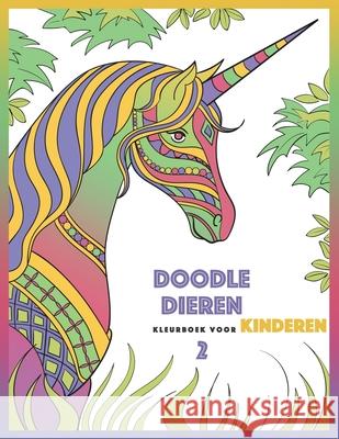 Doodle Dieren Kleurboek voor Kinderen 2 Nick Snels 9781537041674 Createspace Independent Publishing Platform - książka