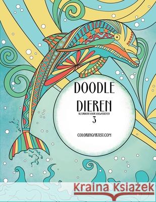 Doodle Dieren Kleurboek voor Volwassenen 3 Nick Snels 9781537043760 Createspace Independent Publishing Platform - książka
