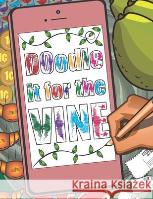 DOodle it for the Vine! Jordan Camp 9798466604894 Independently Published - książka