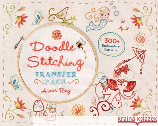 Doodle Stitching Transfer Pack: 300+ Embroidery Patterns Aimee Ray 9781454709022 Lark Books,U.S. - książka