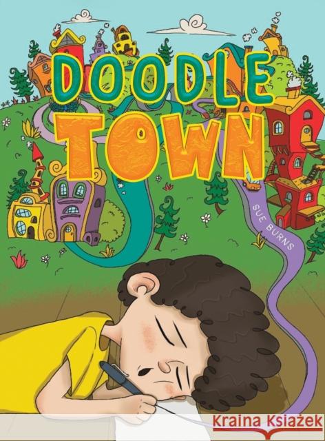 Doodle Town Sue Burns 9781638294962 Austin Macauley Publishers LLC - książka