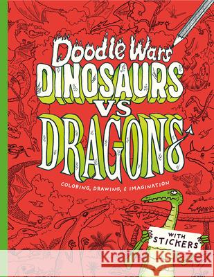 Doodle Wars Dinosaurs Vs Dragons Oakley Graham Andrew Pinder 9781836162384 Gemini Children's - książka