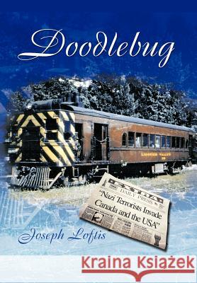 Doodlebug Joseph Loftis 9781467039178 Authorhouse - książka