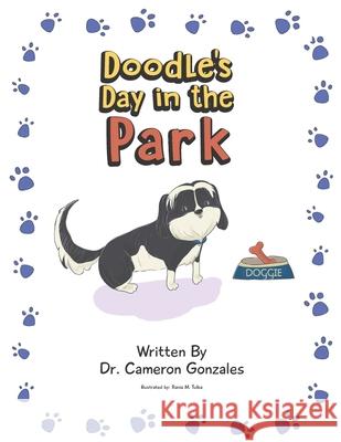 Doodle's Day in the Park Rania M. Tulba Cameron Gonzales 9781735988436 Vicenza Publishing and Books - książka