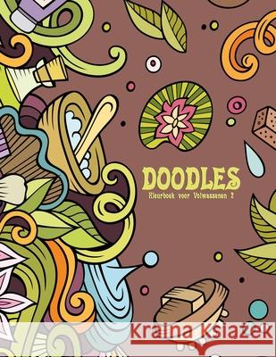 Doodles Kleurboek voor Volwassenen 2 Nick Snels 9781537039121 Createspace Independent Publishing Platform - książka