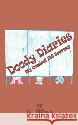 Doody Diaries: My Comical IBS Journey Nine, J. 9781420802672 Authorhouse - książka