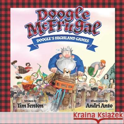 Doogle McFrugal: Doogle's Highland Games Andri Anto Lor Bingham Tim Fenton 9781739232023 Tim Fenton - książka