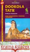 Dookoła Tatr mapa  9788374990004 Cartomedia