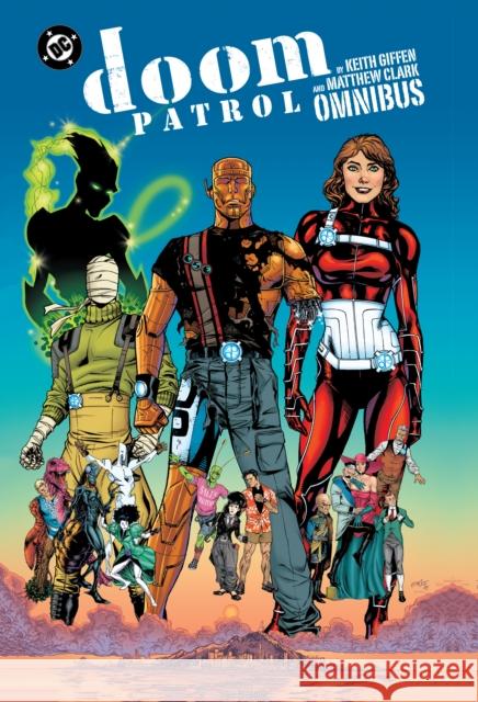 Doom Patrol by Keith Giffen and Matthew Clark Omnibus Matthew Clark 9781799503330 DC Comics - książka