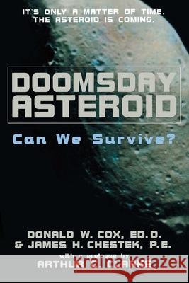 Doomsday Asteroid: Can We Survive? Donald W. Cox 9781573922715 Prometheus Books - książka