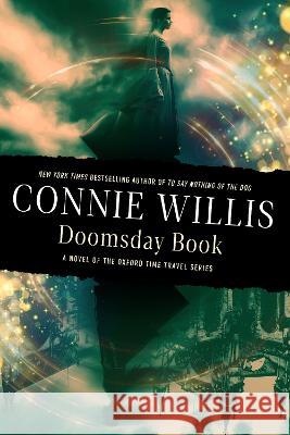 Doomsday Book: A Novel of the Oxford Time Travel Series Connie Willis 9780593724330 Del Rey Books - książka