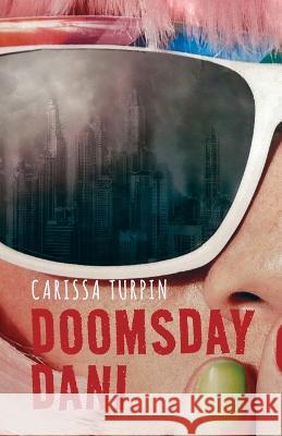 Doomsday Dani Carissa Turpin 9781949935646 Orange Blossom Publishing - książka