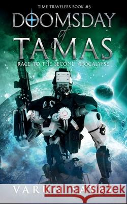 Doomsday of Tamas: Race to the Second Apocalypse Varun Sayal 9789354373268 Varun Sayal - książka