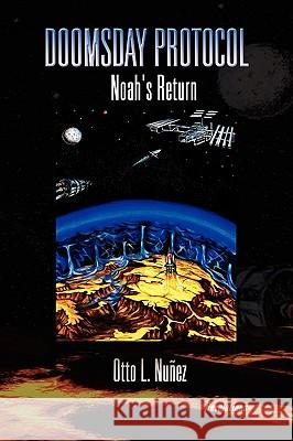 Doomsday Protocol Otto L. Nuez 9781436353977 Xlibris Corporation - książka