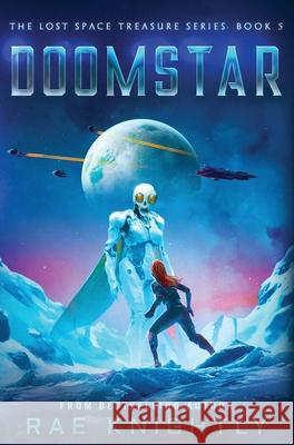 DOOMSTAR (The Lost Space Treasure Series, Book 5): A Space Adventure for Teenagers Rae Knightly 9781989605974 Poco Publishers - książka