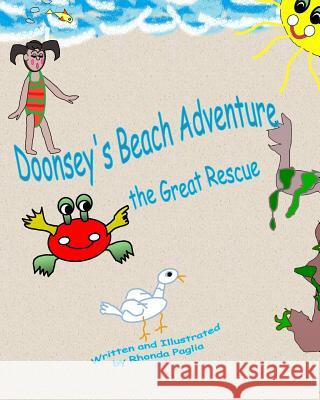 Doonsey's Beach Adventure: The Great Rescue Rhonda Paglia 9781494271237 Createspace - książka