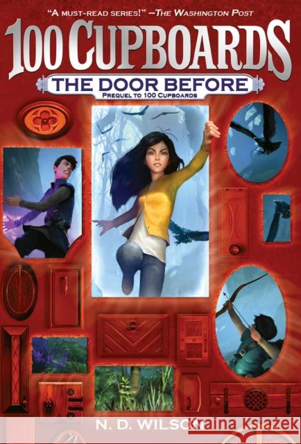 Door Before: 100 Cupboards Prequel N.D. Wilson 9780449816806 Yearling Books - książka