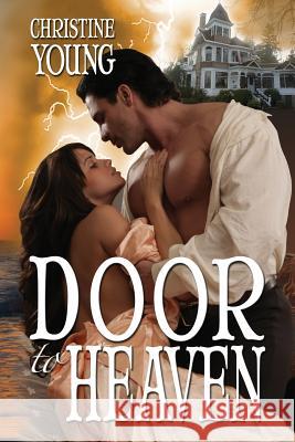 Door to Heaven Christine Young 9781624202964 Rogue Phoenix Press - książka