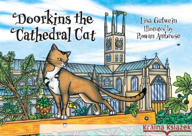 Doorkins the Cathedral Cat Lisa Gutwein Rowan Ambrose 9781785923579 Jessica Kingsley Publishers - książka