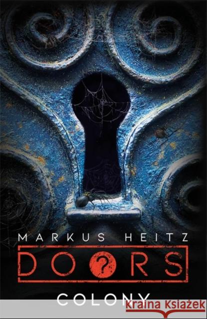 Doors: Colony Markus Heitz 9781529402346 Quercus Publishing - książka