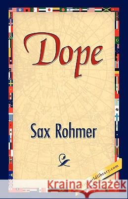 Dope Sax Rohmer 9781421888835 1st World Library - książka