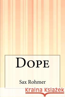 Dope Sax Rohmer 9781507553411 Createspace - książka