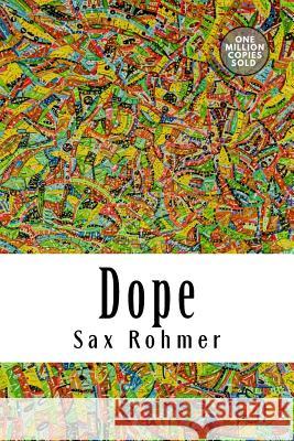 Dope Sax Rohmer 9781722219284 Createspace Independent Publishing Platform - książka