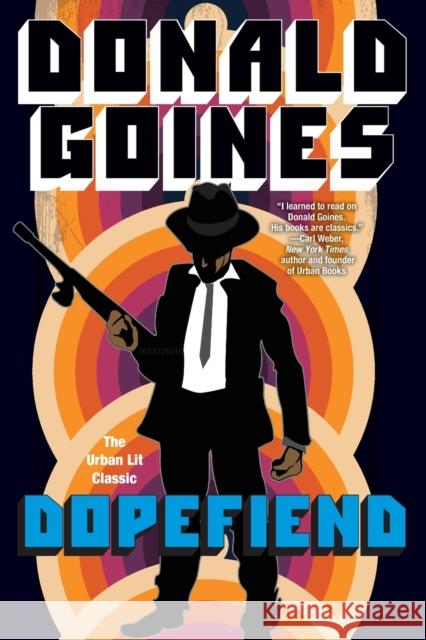 Dopefiend Donald Goines 9781496733290 Holloway House Publishing Company - książka