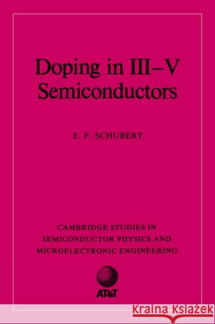 Doping in III-V Semiconductors E. F. Schubert Haroon Ahmad Michael Pepper 9780521017848 Cambridge University Press - książka