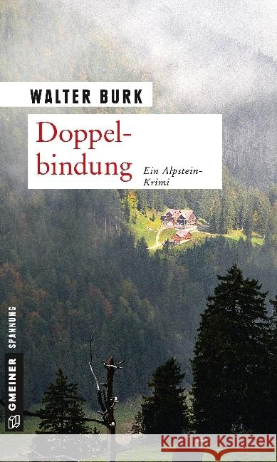 Doppelbindung : Ein Alpstein-Krimi Burk, Walter 9783839215173 Gmeiner - książka