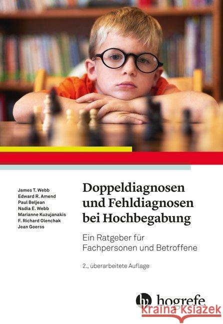 Doppeldiagnosen und Fehldiagnosen bei Hochbegabung Webb, James T.; Tucson, AZ; Amend, Erward R. 9783456860480 Hogrefe (vorm. Verlag Hans Huber ) - książka