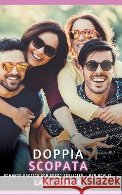 Doppia Scopata Steele, Lara 9783384667168 Lara Steele - książka