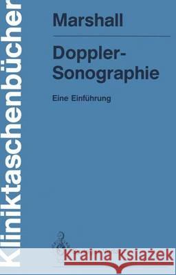 Doppler-Sonographie: Eine Einführung Marshall, Markward 9783540500025 Springer - książka