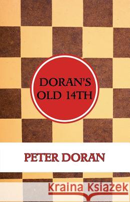 Doran's Old 14th (An Opening Play in Checkers) Doran, Peter 9781616461805 Coachwhip Publications - książka