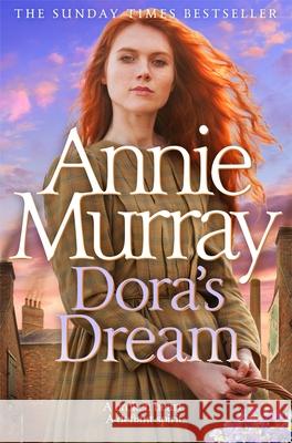 Dora's Dream Annie Murray 9781035073641 Pan Macmillan - książka