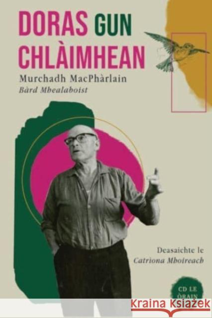 Doras Gun Chlaimhean: Murchadh MacPharlain, Bard Mhealaboist MacFarlane 9781789071221 Acair - książka