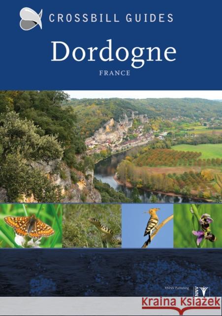 Dordogne David Simpson Frankc Jouandoudet  9789491648137 Crossbill Guides Foundation - książka