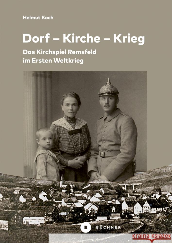 Dorf - Kirche - Krieg Koch, Helmut 9783963173073 Büchner Verlag - książka