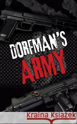 Dorfman's Army Phillip Gardner 9781524672959 Authorhouse - książka