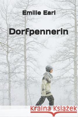 Dorfpennerin Emilie Earl 9781796301359 Independently Published - książka