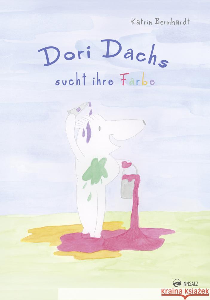 Dori Dachs sucht ihre Farbe Bernhardt, Katrin 9783903496392 Innsalz - książka