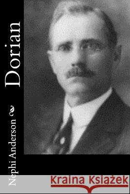 Dorian Nephi Anderson 9781547005222 Createspace Independent Publishing Platform - książka