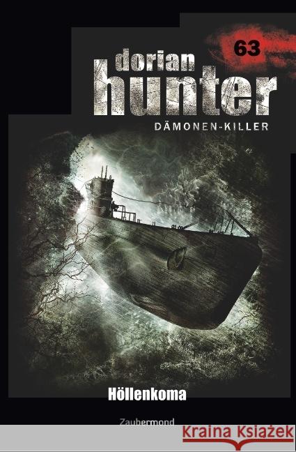 Dorian Hunter 63 - Höllenkoma Dee, Logan; Corvo, Catalina 9783962370633 Zaubermond Verlag - książka