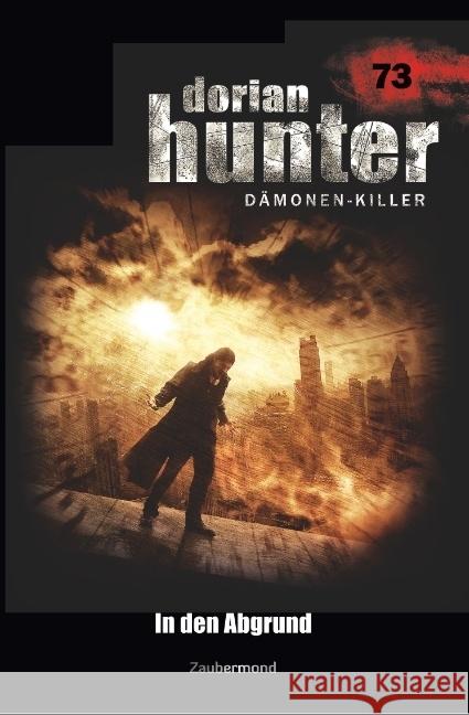 Dorian Hunter 73 - In den Abgrund Montillon, Christian; Corvo, Catalina 9783962370732 Zaubermond Verlag - książka