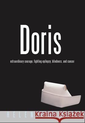 Doris: A Tale of Two Sisters Harris, Helen 9781463402723 Authorhouse - książka