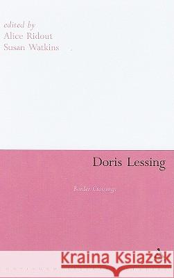 Doris Lessing: Border Crossings Ridout, Alice 9780826424662  - książka